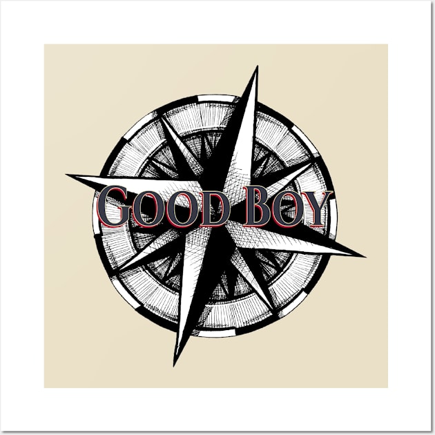 GOOD BOY: Compass Rose Logo Wall Art by Thomas R Clark